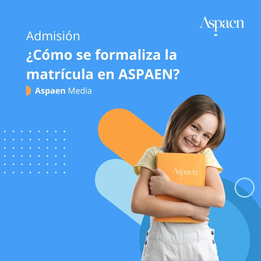 ¿Cómo se formaliza la matrícula en ASPAEN?